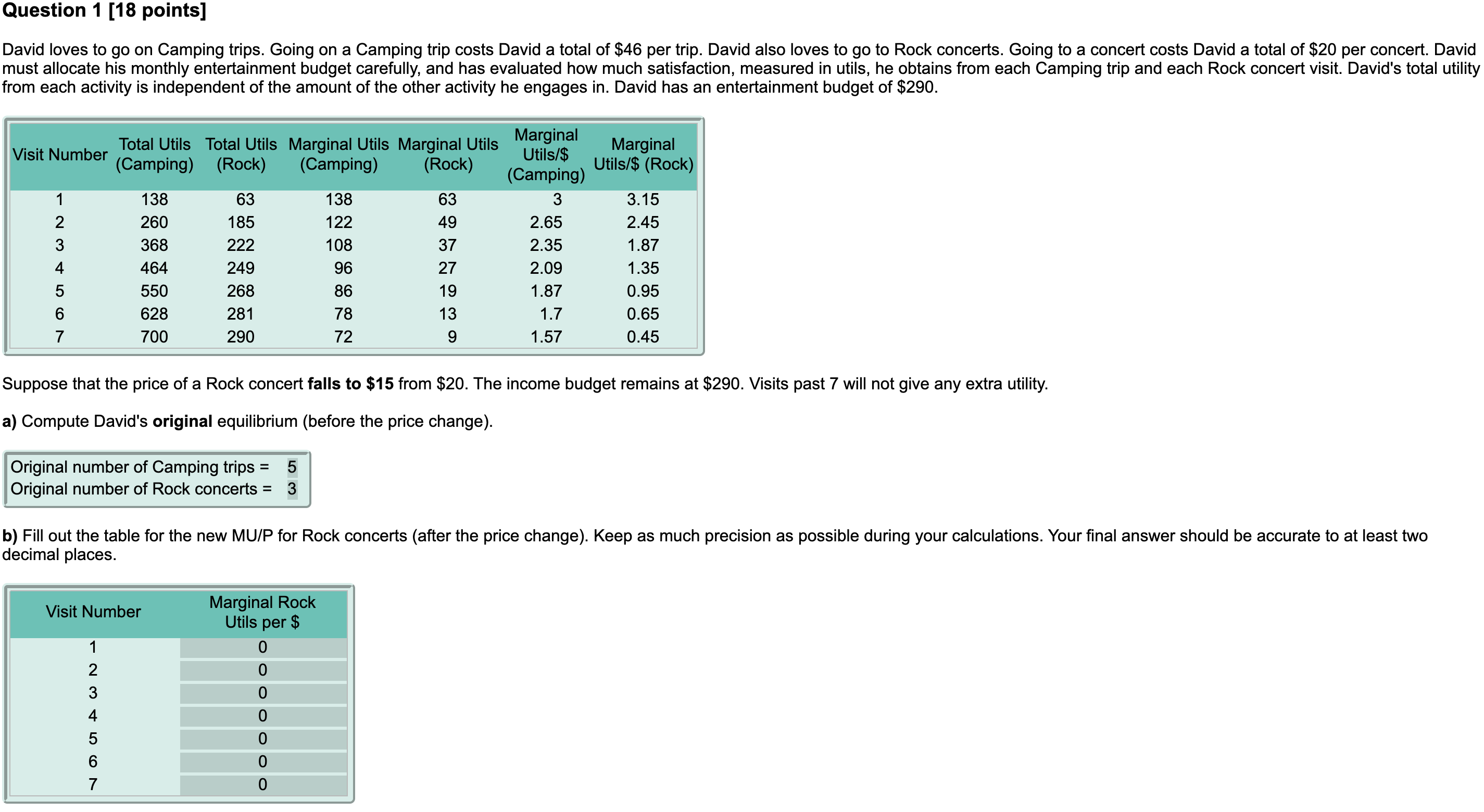 For question 1, b) How do I calculate the "Marginal Rock Utils