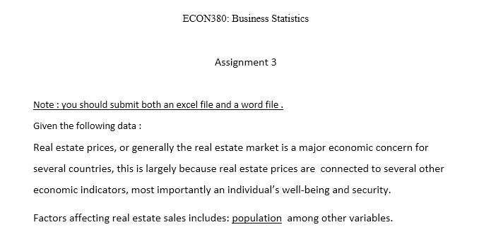  ECON380: Business Statistics Assignment 3 Note : you should submit both