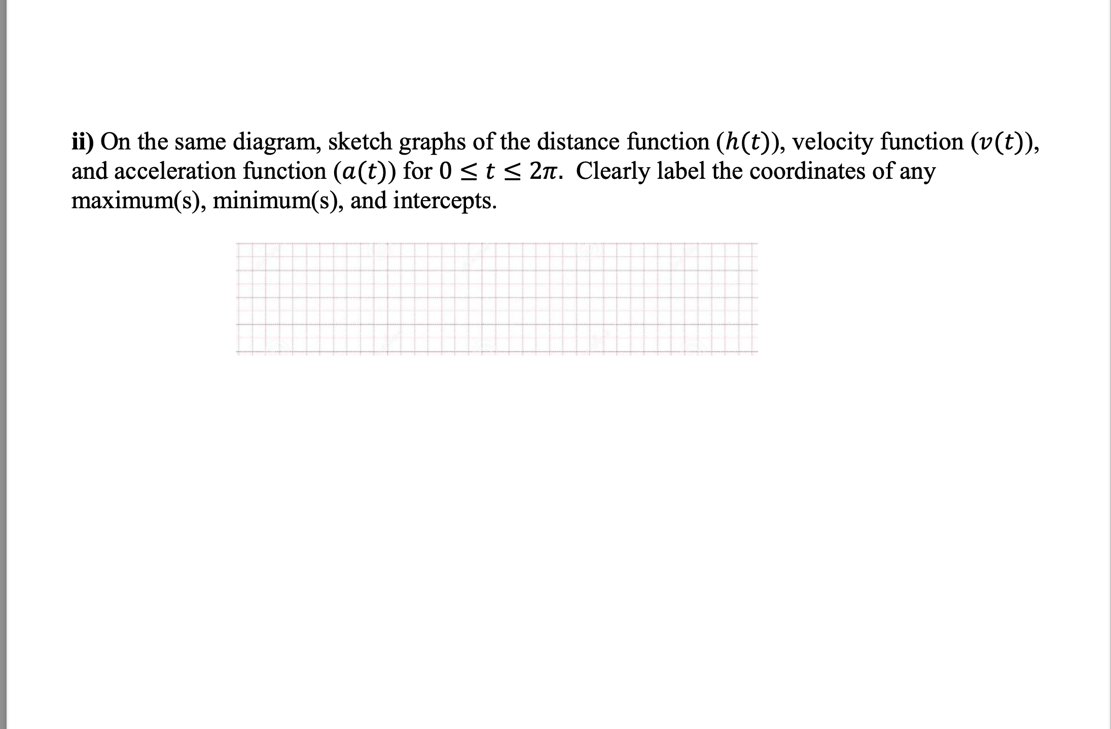 given by the function, h(t) = -3 cost + 6, where t