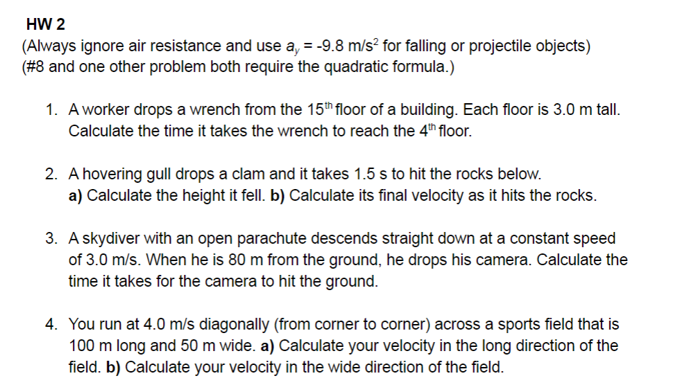 Need help with physics problems please! Thank you!A worker drops a wrench