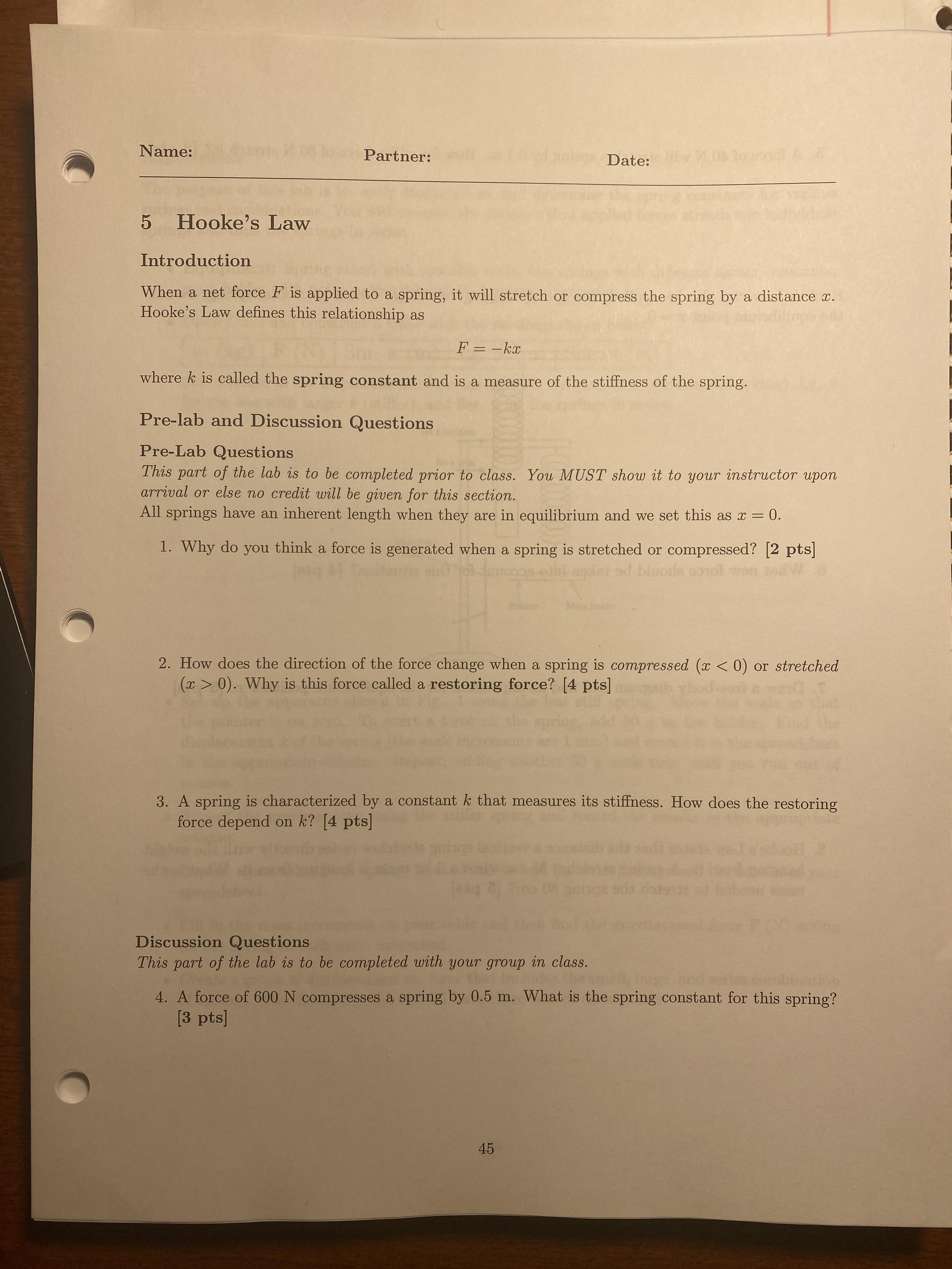  Name: Partner: Date: 0 10 950) 5 Hooke's Law Introduction When