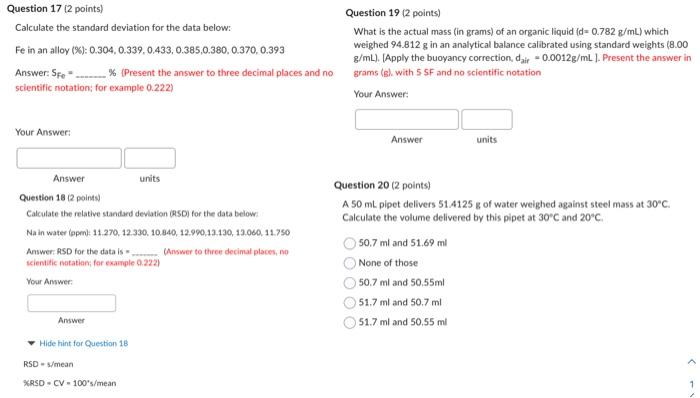 Please solve the following problems. Thank you Question 19 (2 points) Calculate
