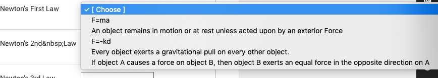 question 1aSelect the closest matching pairs possible. Newton's First Law [ Choose