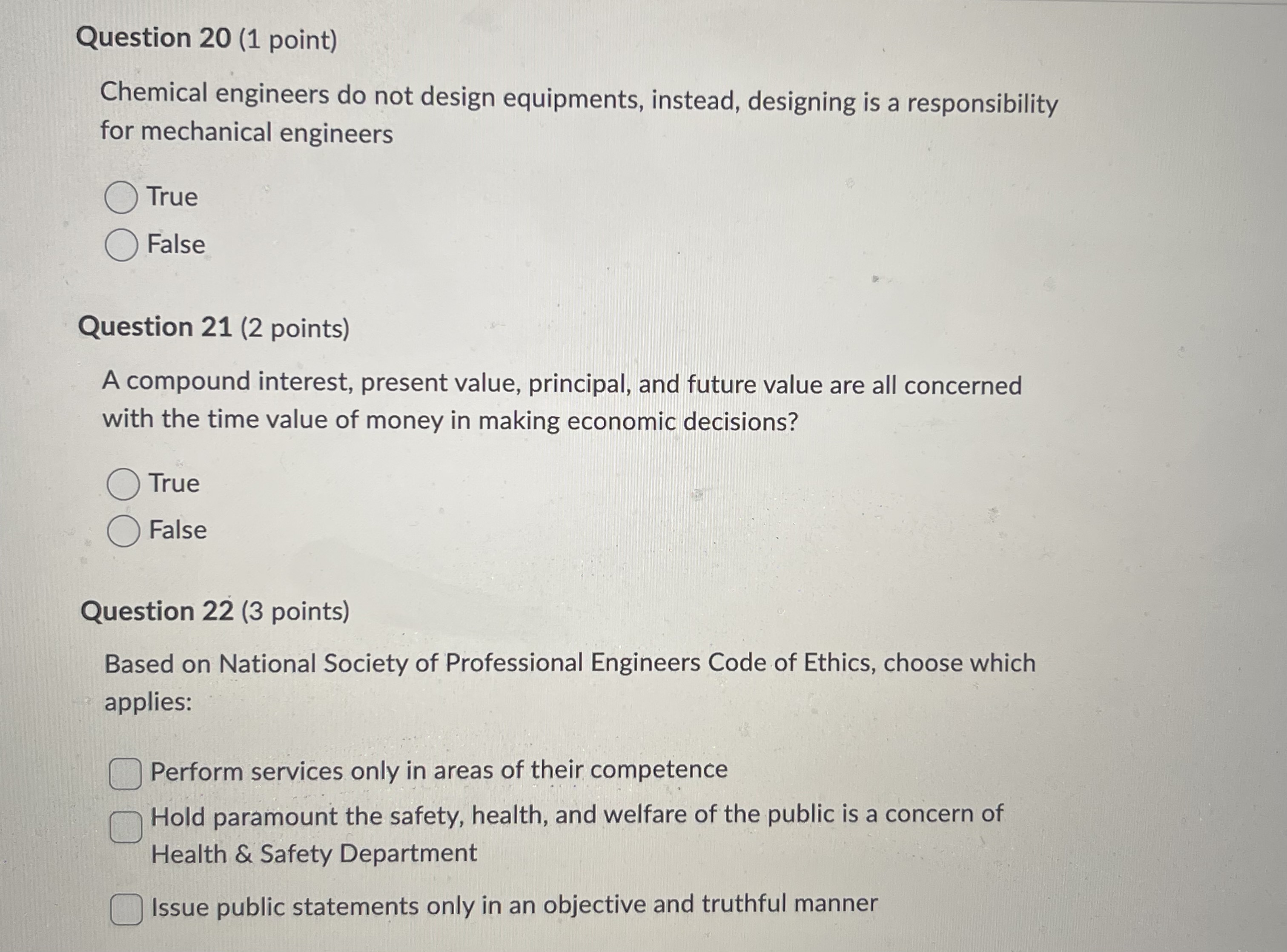 Question 20 (1 point) Chemical engineers do not design equipments, instead,