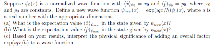 Advanced physics Suppose vo(r) is a normalized wave function with (r) =