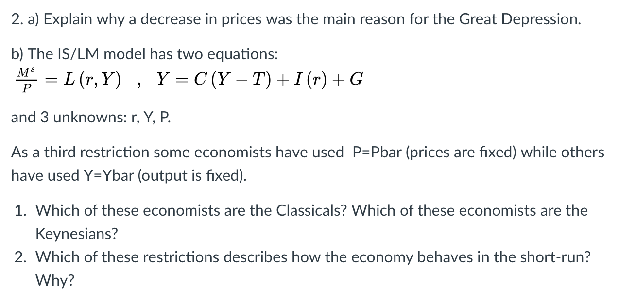 There are two parts to this question. 2. a) Explain why a