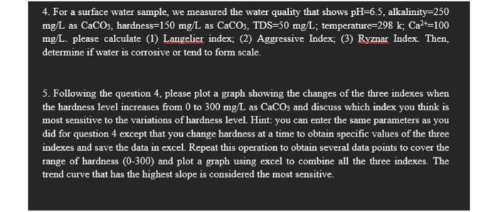 please answer number four and five 4. For a surface water sample,