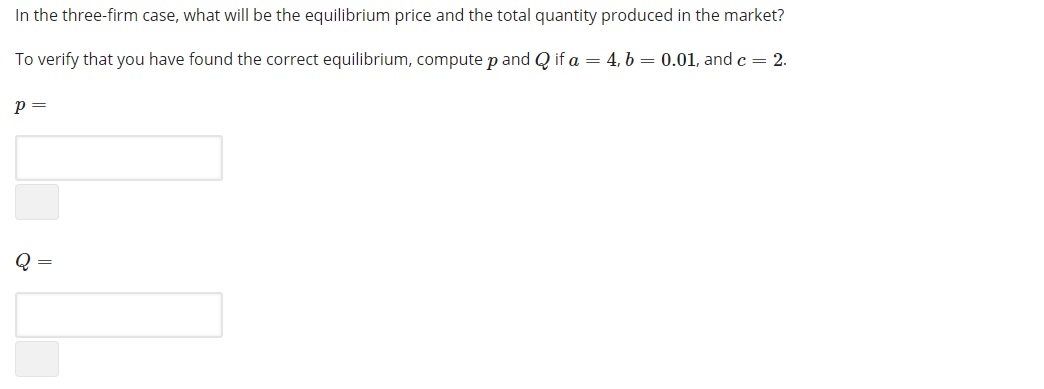 and the equilibrium price. To verify that you have found the correct