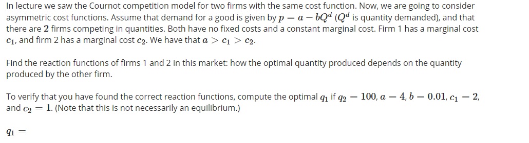 equilibrium, compute qi, q;, and p* if a = 4, b =