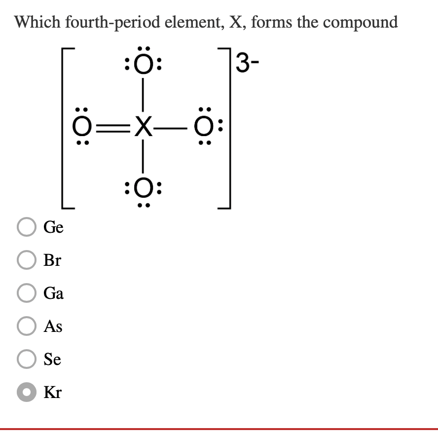 Which fourth-period element, X, forms the compound :: 13- 0=36: X-
