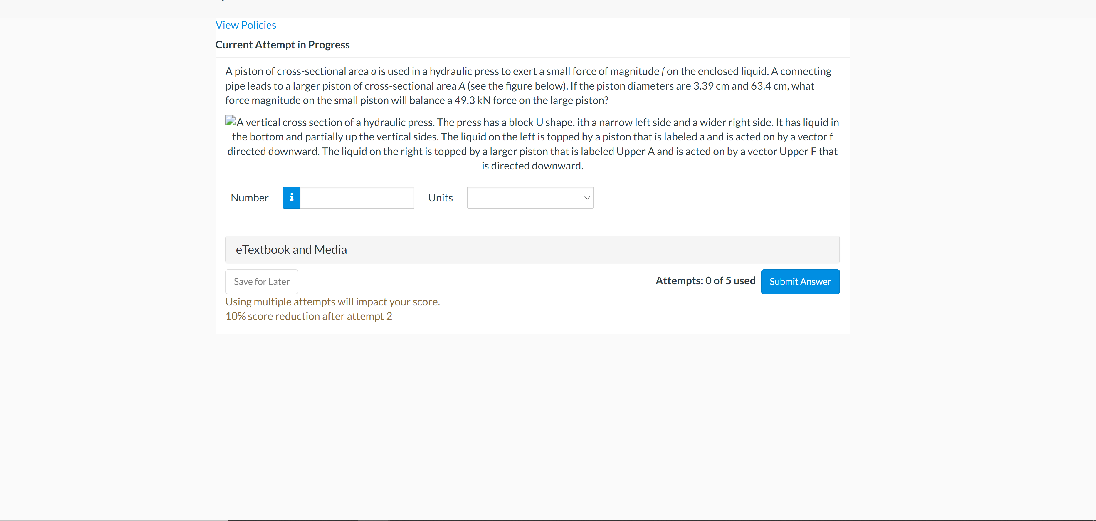Can someone solve this? View Policies Current Attempt in Progress A piston