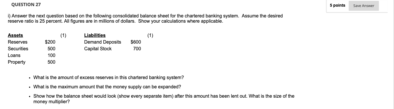 Please answer QUESTION 27 5 points Save Answer i) Answer the next