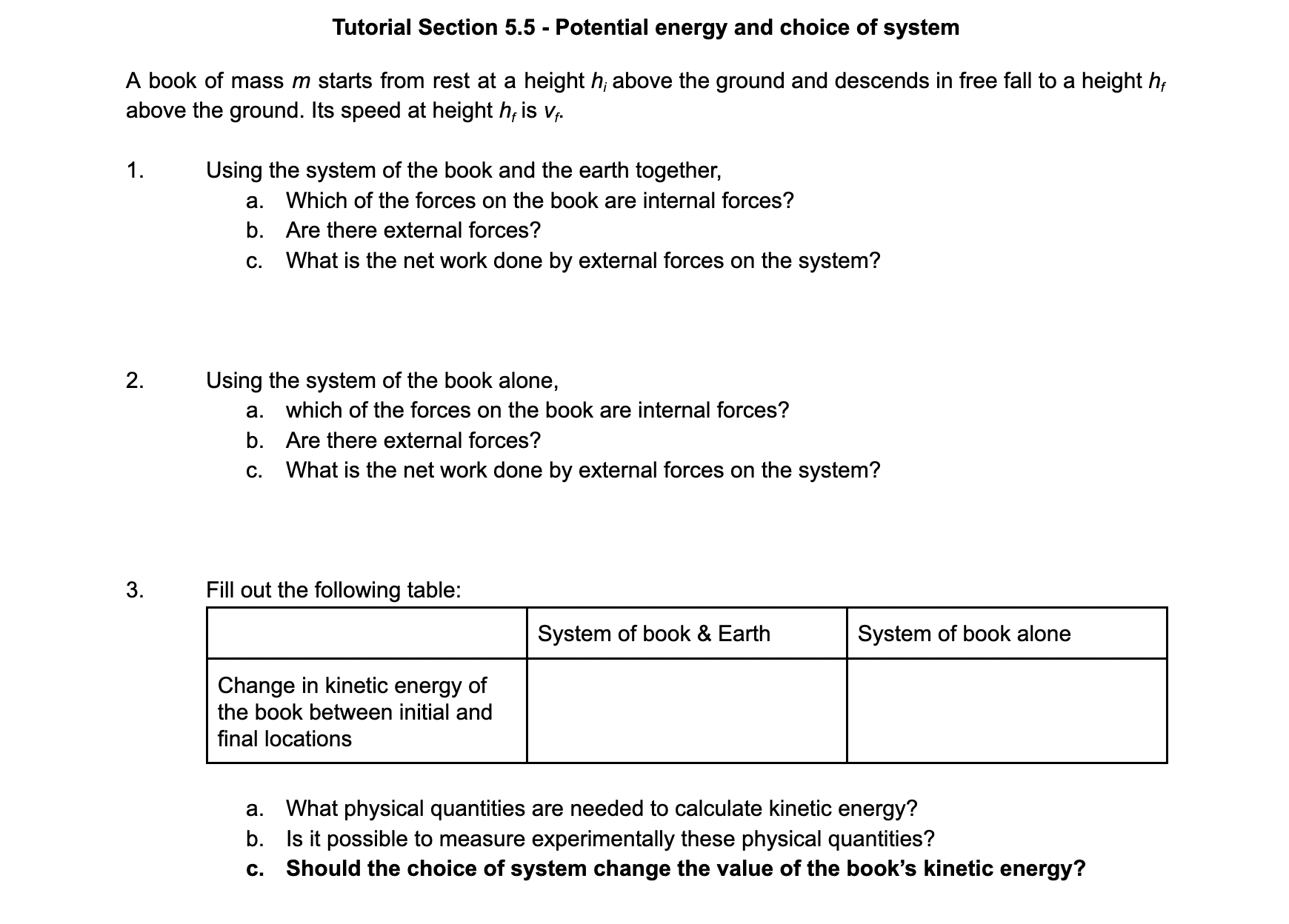  Tutorial Section 5.5 - Potential energy and choice of system A