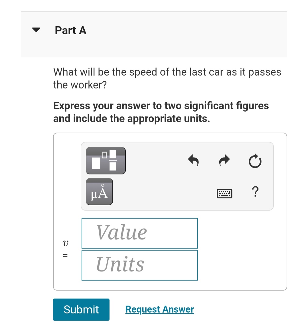 the appropriate units. E 00 I? - - A 75-m-long train begins