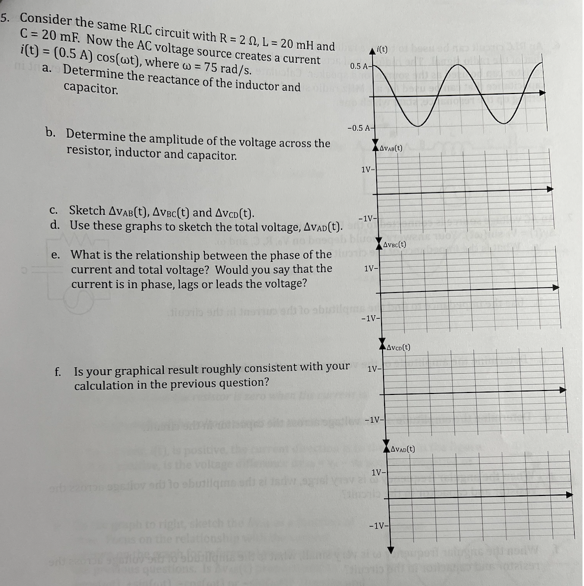 Question 1 to analyze the RLC Ai(t) circuit from Question 1. 0.5