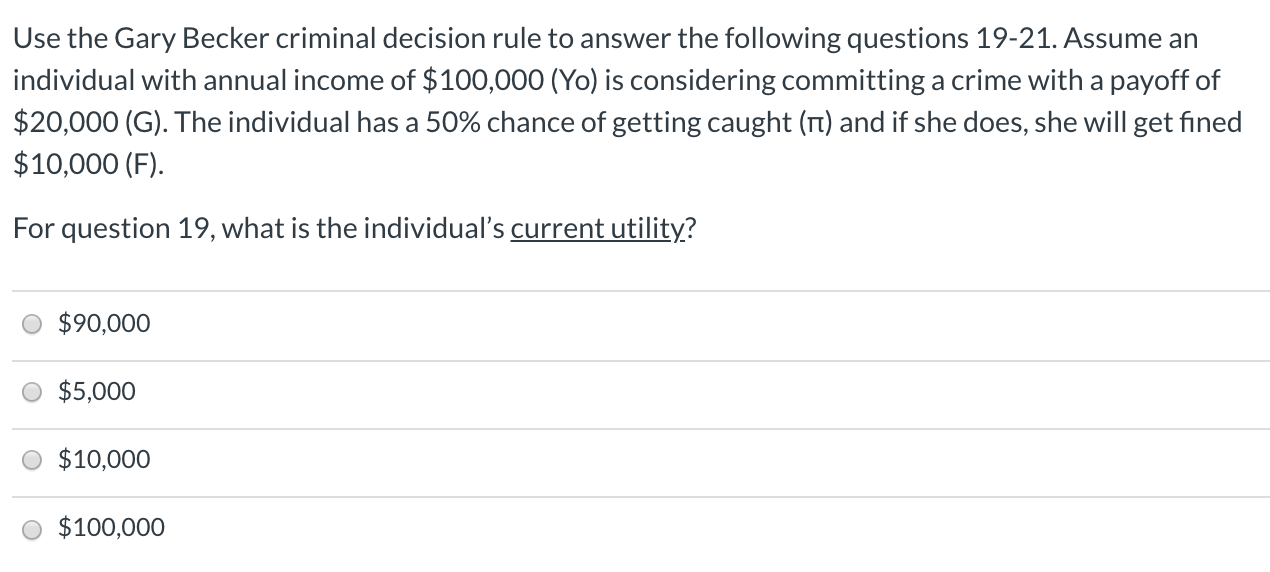 I need help with this problem. --- Use the Gary Becker criminal