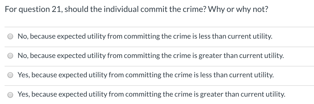 annual income of $100,000 (Yo) is considering committing a crime with a