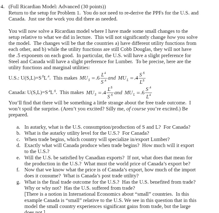 4. (Full Ricardian Model: Advanced (30 points)) Return to the setup