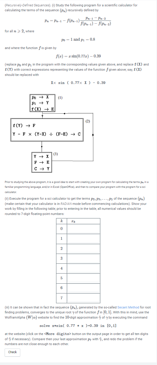  (Recursively-Defined Sequences).(i) Study the following program for a scientific calculator for