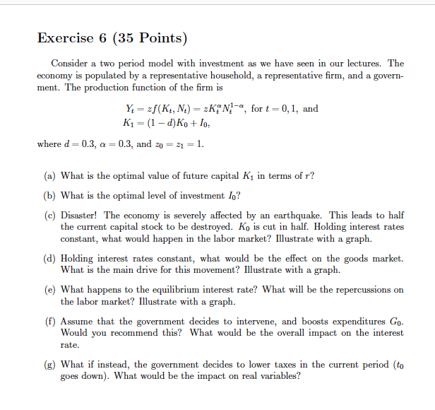 Hello I need help with this question Exercise 6 (35 Points) Consider