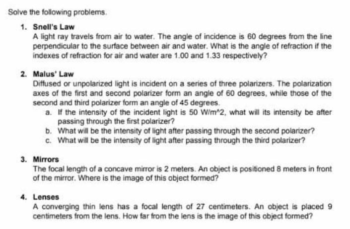 Please provide complete solutions Solve the following problems. 1. Snell's Law A