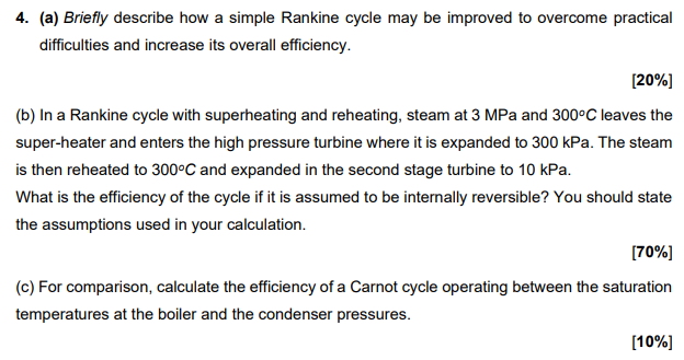 Hi could you please answer this question? Using the steamtables 4. (a)