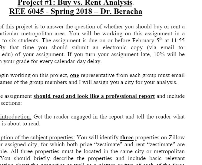 Project #1: Buy vs. Rent Analysis REE 6045 - Spring 2018