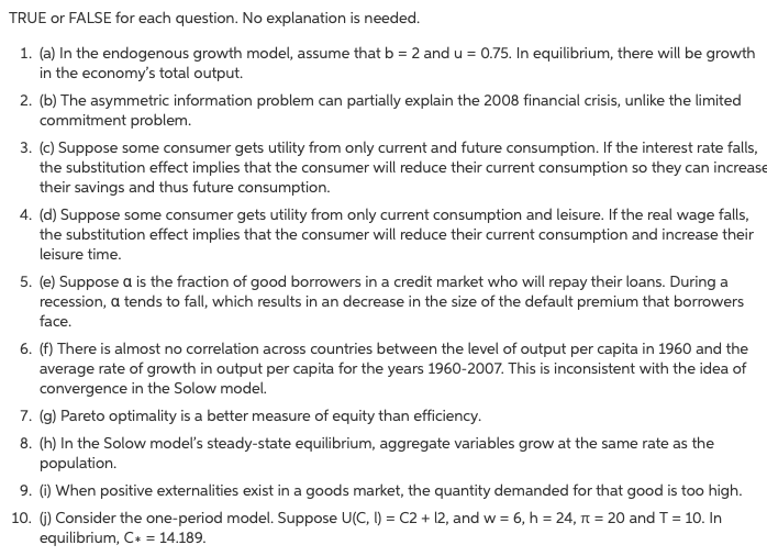 TRUE or FALSE for each question. No explanation is needed. 1.
