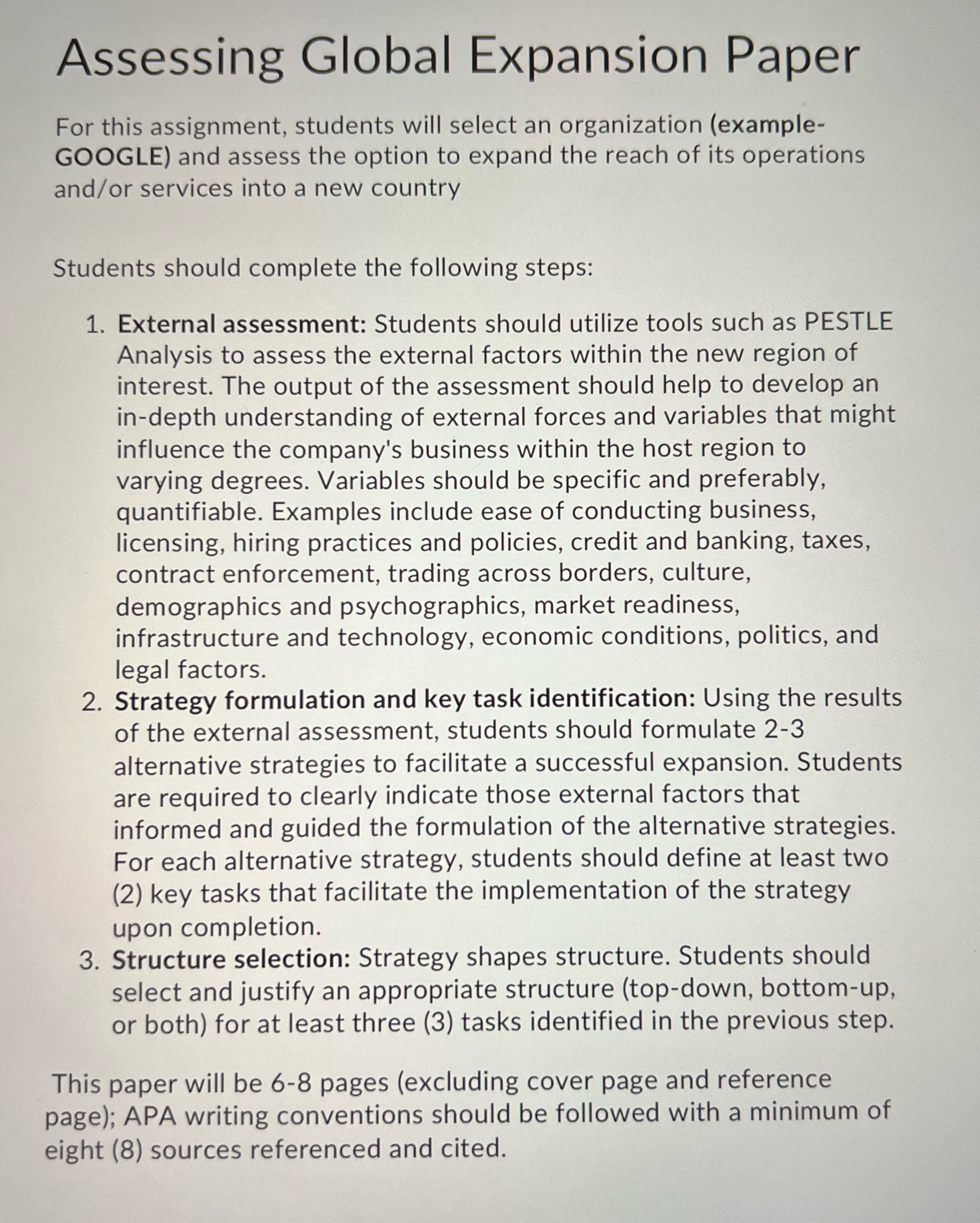 ( Assessing Global Expansion Paper )For this assignment, students will select an
