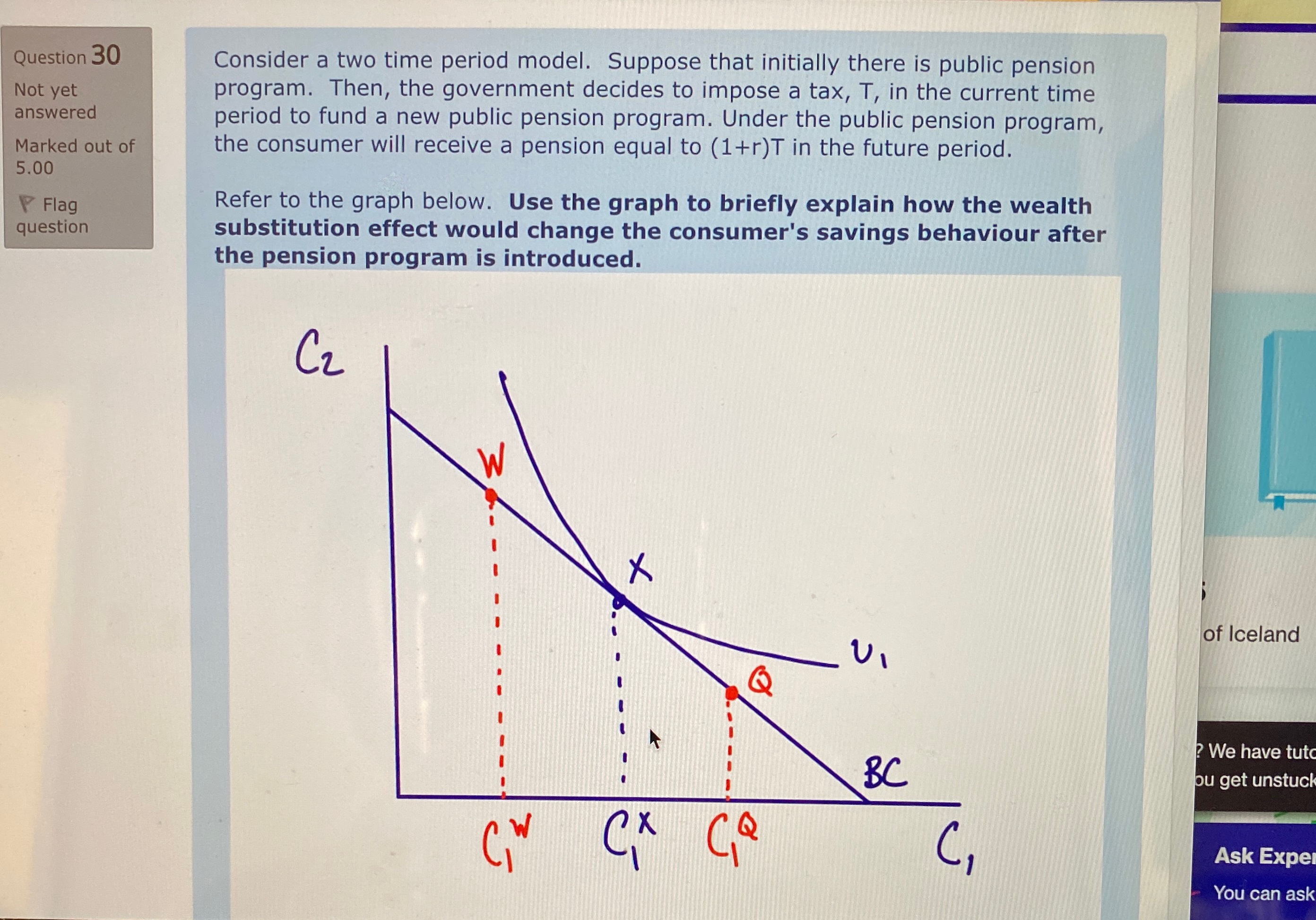 How to do the question Question 30 Consider a two time period