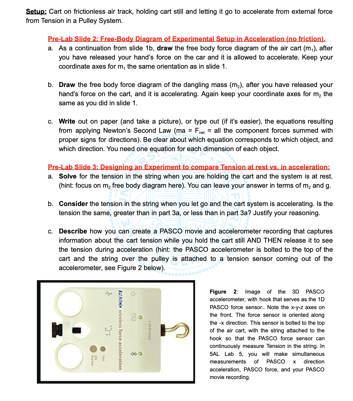 this pre-lab is to continue thinking about Force. specically in the context
