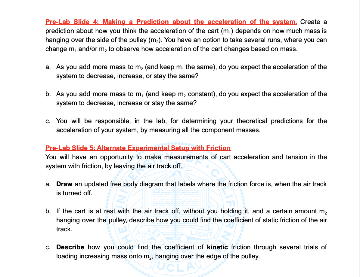 of motion where a force imbalance creates an acceleration that can be