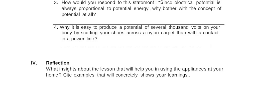IV. 3. How would you respond to this statement: "Since electrical