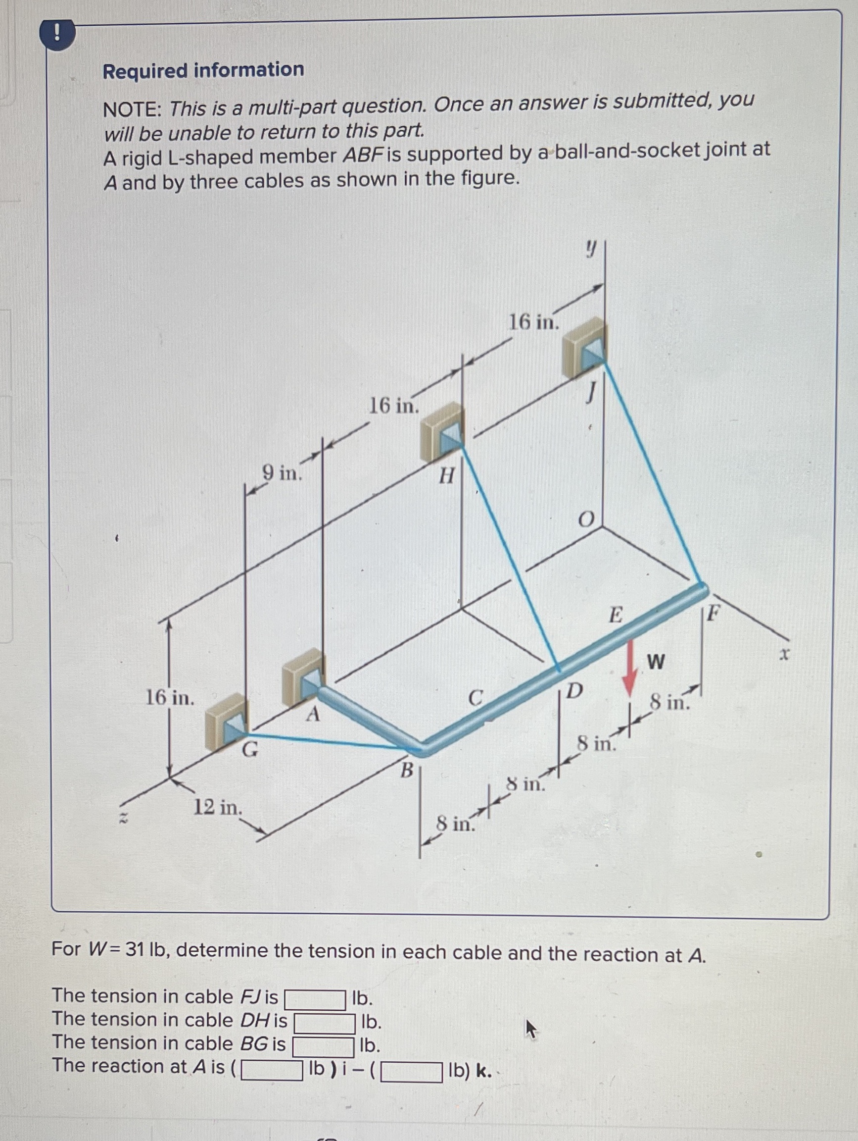 how to solve this Required information NOTE: This is a multi-part question.