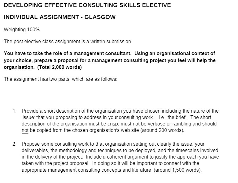  DEVELOPING EFFECTIVE CONSULTING SKILLS ELECTIVE INDIVIDUAL ASSIGNMENT - GLASGOW Weighting 100%