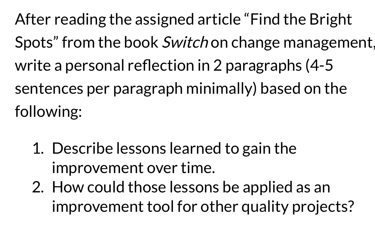 From: Switch by Chip and Dan Heath (2010). Crown Publishing Group.One of