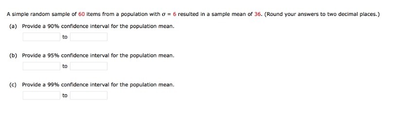 A simple random sample of 60 items from a population with