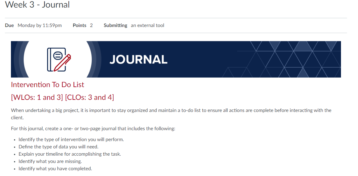 Week 3 - Journal Due Monday by 11:59pm Points 2 Submitting