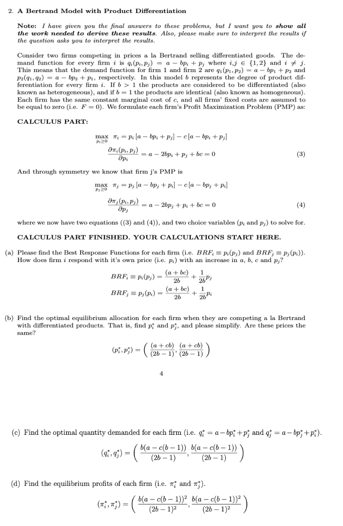 Please Help with this problem 2. A Bertrand Model with Product Differentiation