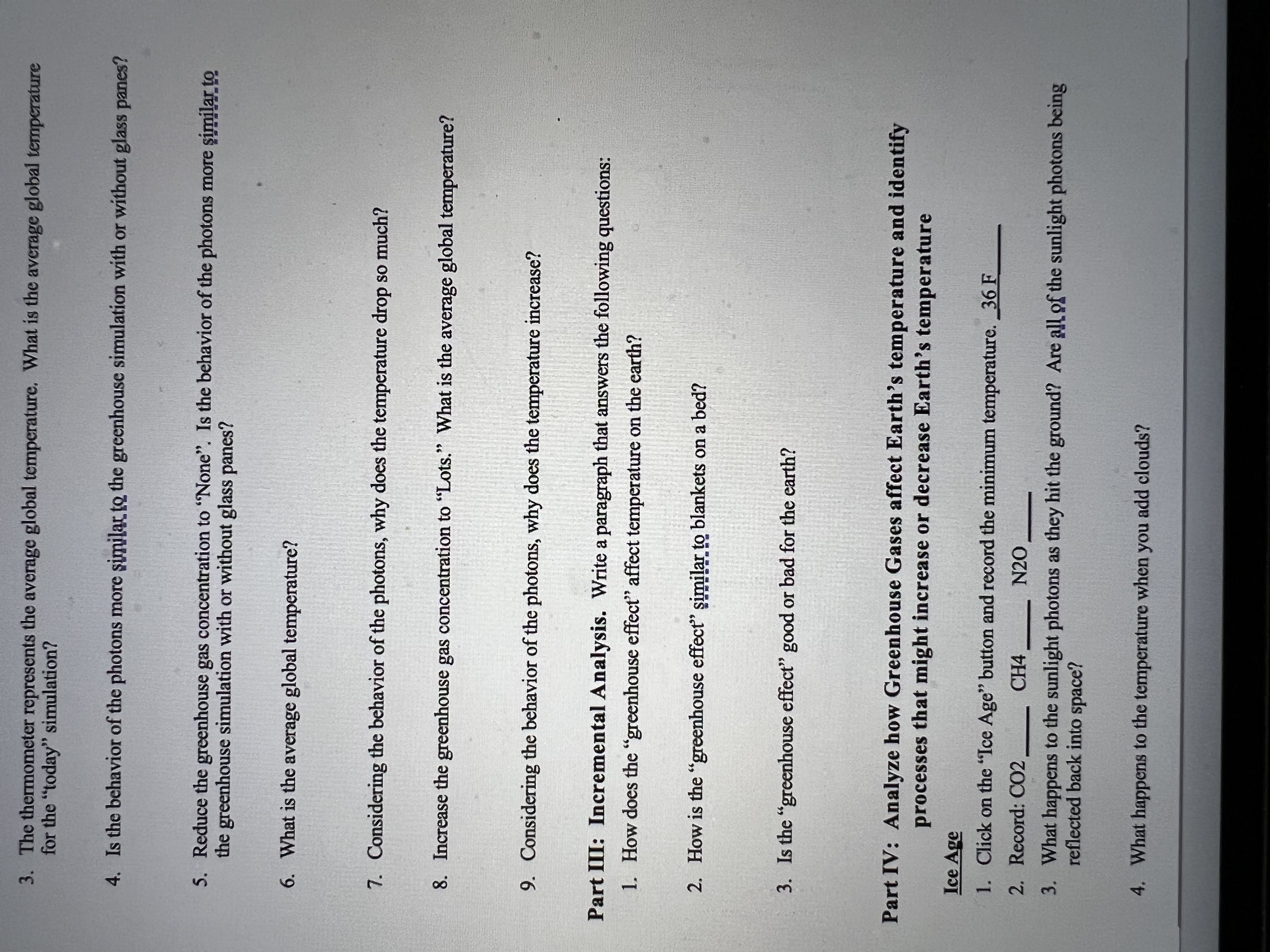 2. Record: CO2 CH4 N20 3. What happens to the sunlight photons