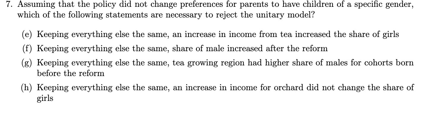  7. Assuming that the policy did not change preferences for parents