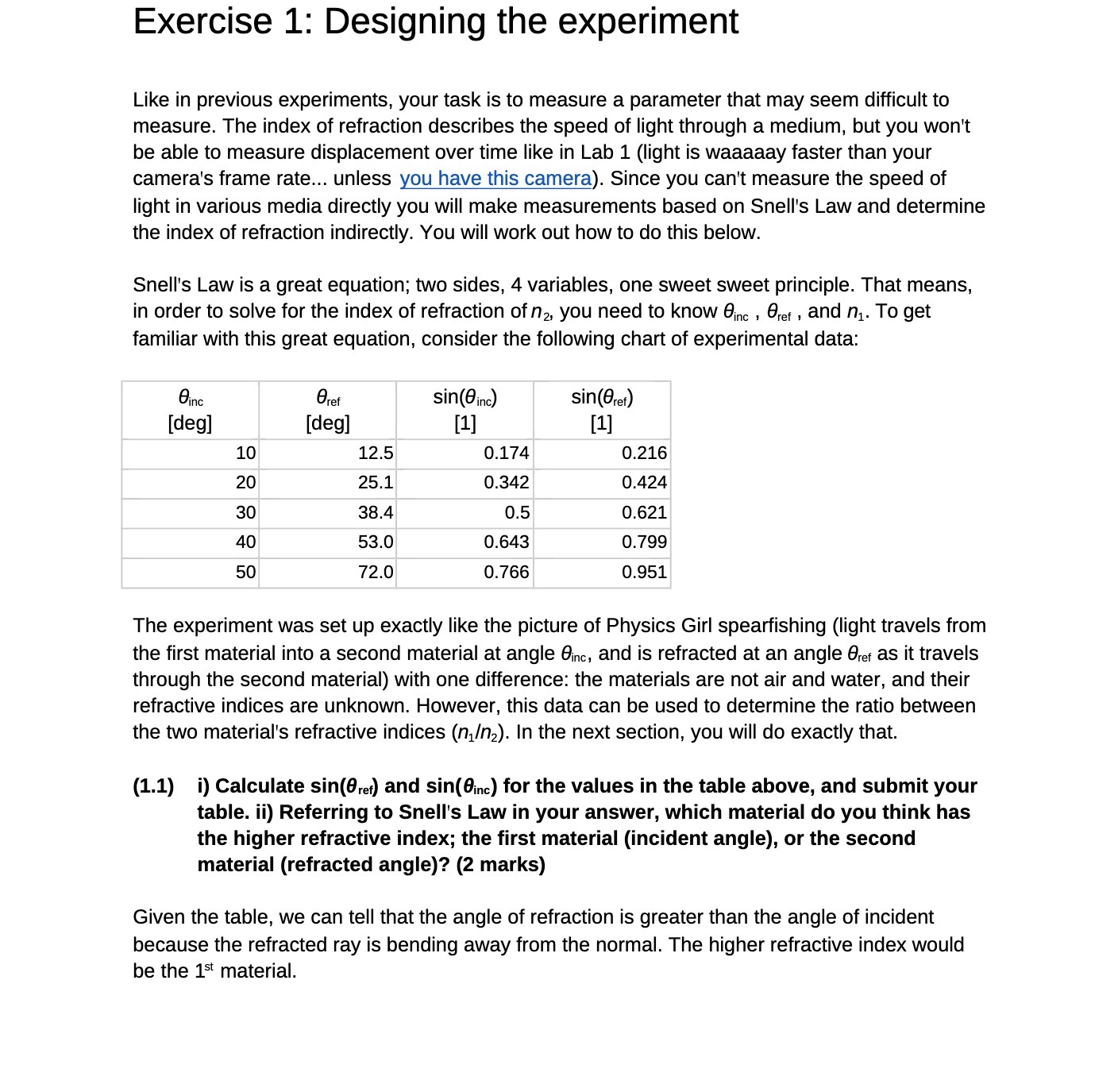 Exercise 1: Designing the experiment Like in previous experiments, your task