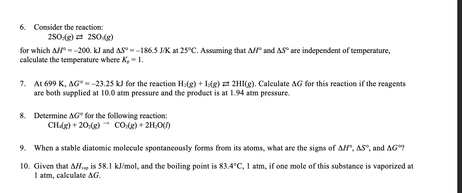 Please answer 8-10 THERE IS NO DATA MISSING! 6. Consider the reaction:
