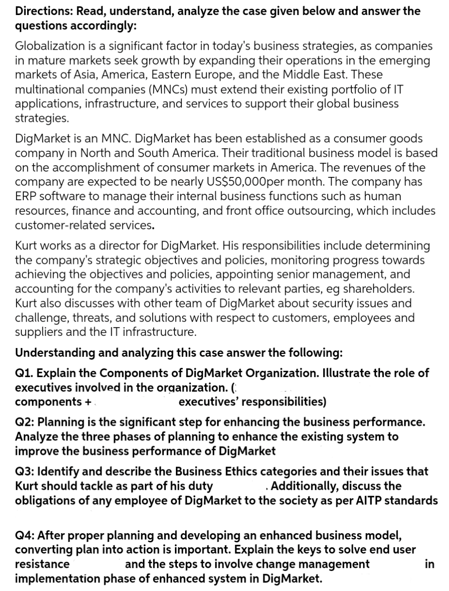  Directions: Read, understand, analyze the case given below and answer the