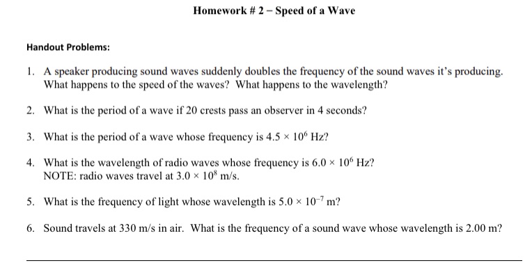  Homework # 2 - Speed of a Wave Handout Problems: 1.