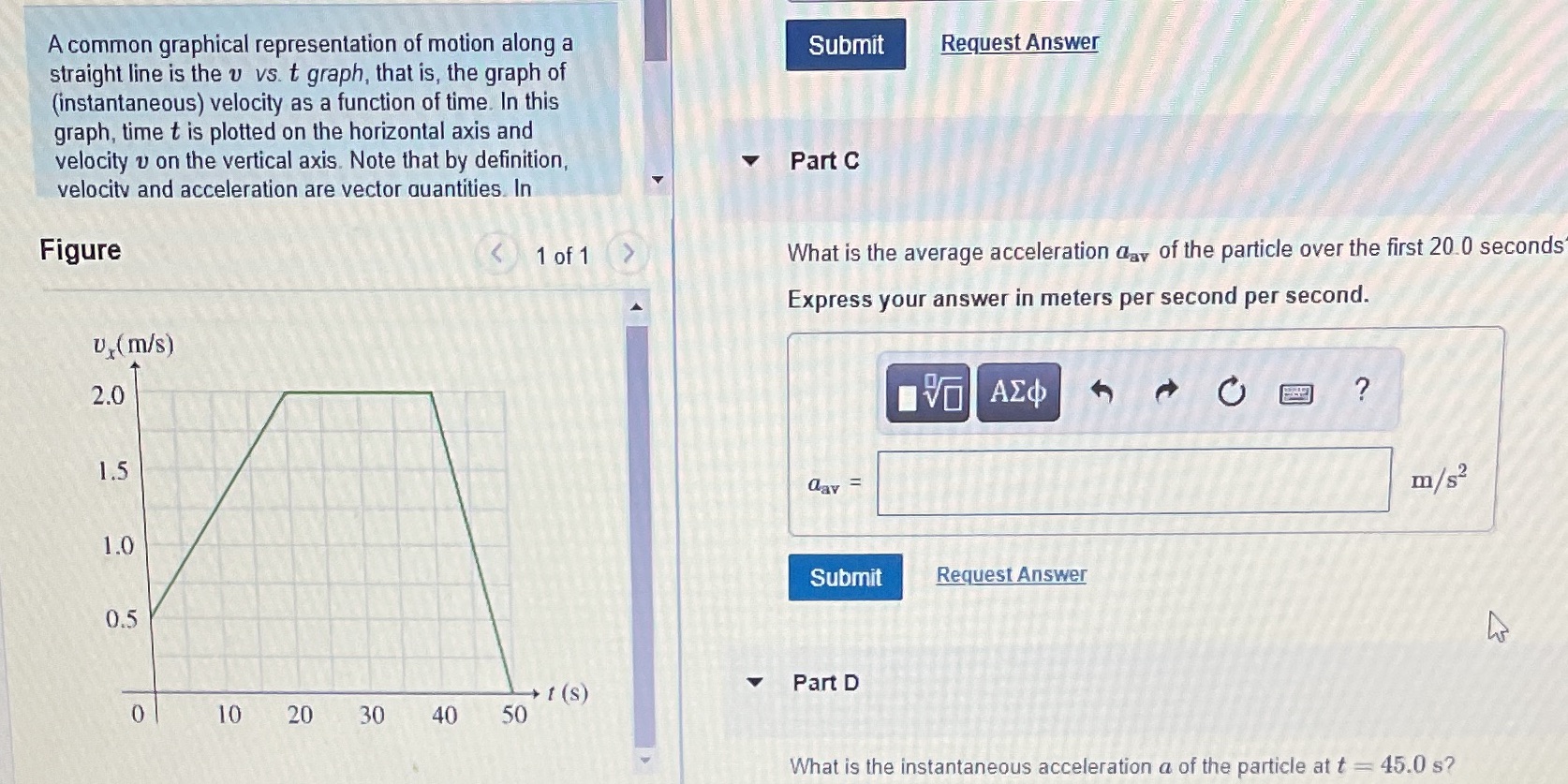 A common graphical representation of motion along a Submit Request Answer