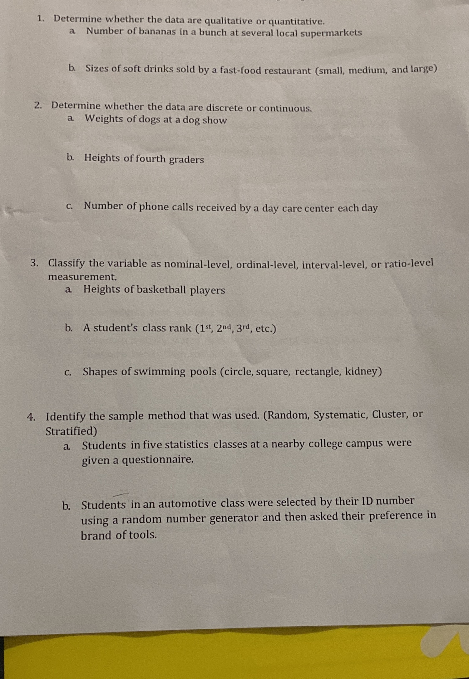  1. Determine whether the data are qualitative or quantitative. a Number