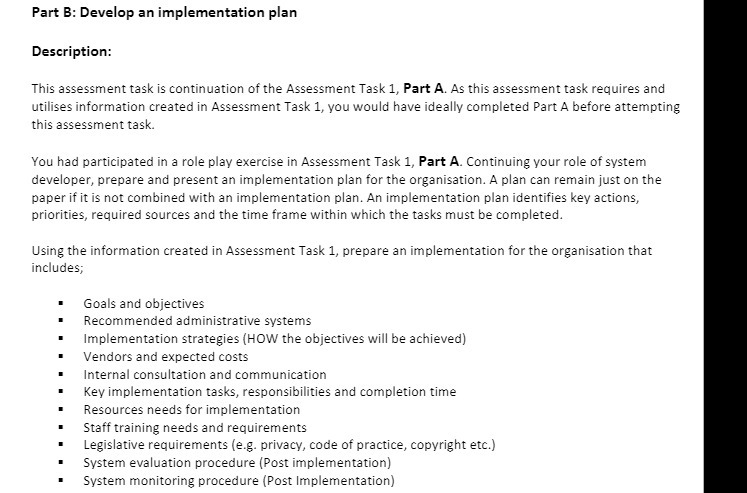 Part B: Develop an implementation plan Description: This assessment task is