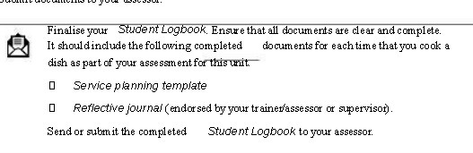 Finalise your Student Logbook. Ensure that all documents are dear and