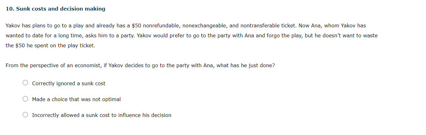the question will be on file please 10. Sunk costs and decision